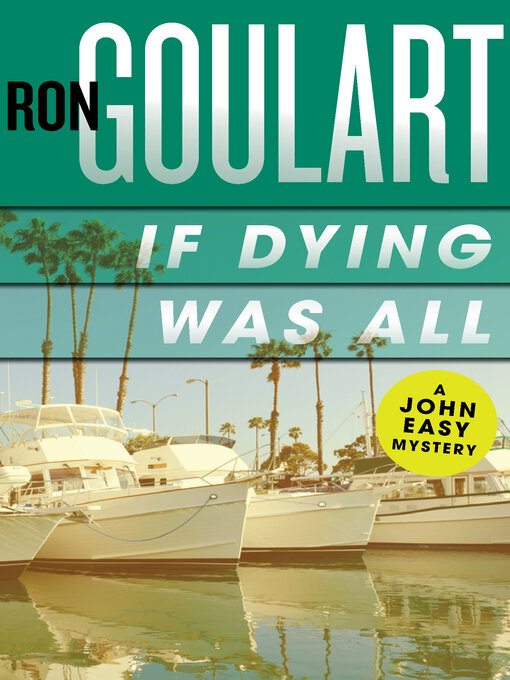 Title details for If Dying Was All by Ron Goulart - Available